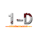 １－Ｄ (attack on oned)