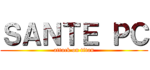 ＳＡＮＴＥ ＰＣ (attack on titan)