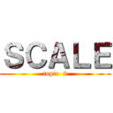 ＳＣＡＬＥ (topic  2)