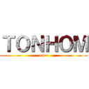 ＴＯＮＨＯＭ (=w=)