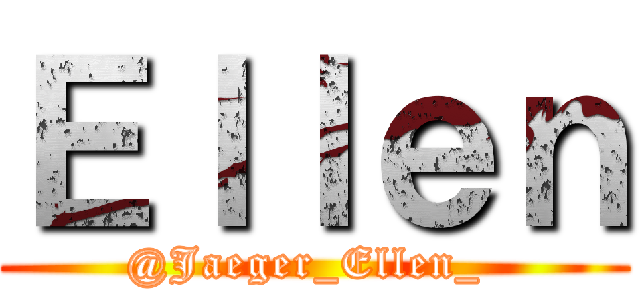 Ｅｌｌｅｎ (@Jaeger_Ellen_ )