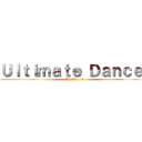 Ｕｌｔｉｍａｔｅ Ｄａｎｃｅ  (BSIE 1-2)