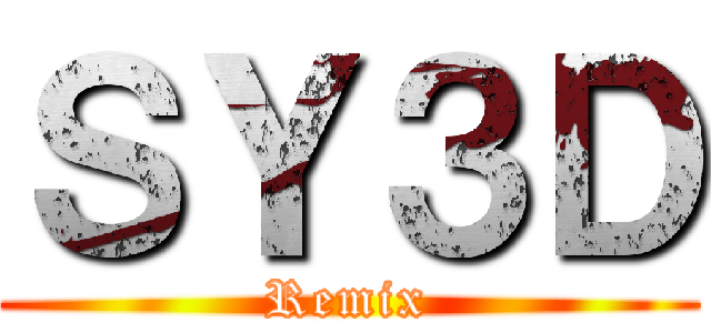 ＳＹ３Ｄ (Remix)