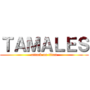 ＴＡＭＡＬＥＳ (attack on titan)