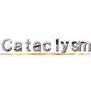 Ｃａｔａｃｌｙｓｍ (attack on titan)