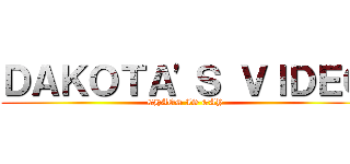 ＤＡＫＯＴＡ'Ｓ ＶＩＤＥＯ (CHAOS IS GAY)