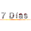 ７ Ｄíａｓ  (Víctor Val)