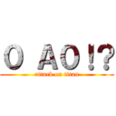 ０ Ａ０！？ (attack on titan)