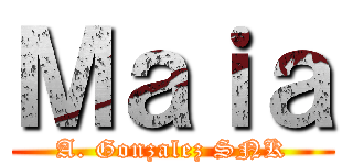 Ｍａｉａ (A. Gonzalez SNK)