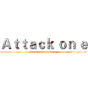 Ａｔｔａｃｋ ｏｎ ｅ (dominant eastern)