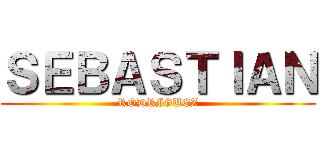 ＳＥＢＡＳＴＩＡＮ (RODRIGUEZ)