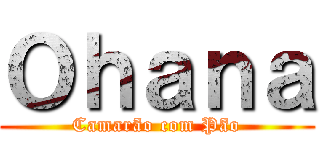 Ｏｈａｎａ (Camarão com Pão)