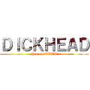 ＤＩＣＫＨＥＡＤ (Project TWAT)