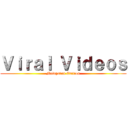 Ｖｉｒａｌ Ｖｉｄｅｏｓ (Malaysian Edition)