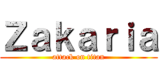 Ｚａｋａｒｉａ (attack on titan)