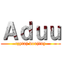 Ａｄｕｕ (czytaj doujiny)
