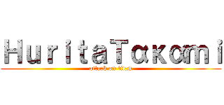 ＨｕｒｉｔａΤακαｍｉ (attack on titan)