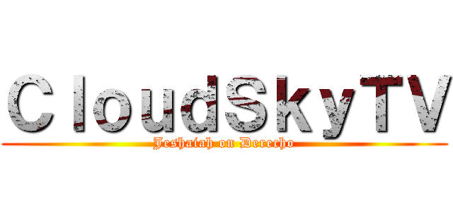 ＣｌｏｕｄＳｋｙＴＶ (Jeshaiah on Derecho)