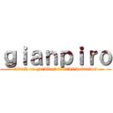 ｇｉａｎｐｉｒｏ (attack on gorditos retards desnudos)