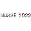 ＮＵＲＳＥ ２０２２ (Sec. 1 Level 1 Nursing Skills l)
