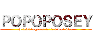 ＰＯＰＯＰＯＳＥＹ (je baise ta gow et lui fais des trisow)
