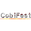 ＣｏｂｉＦｅｓｔ (mas t vale ir prro >:()