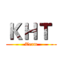 ＫＨＴ  (Team)