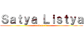 Ｓａｔｙａ Ｌｉｓｔｙａ (attack on titan)