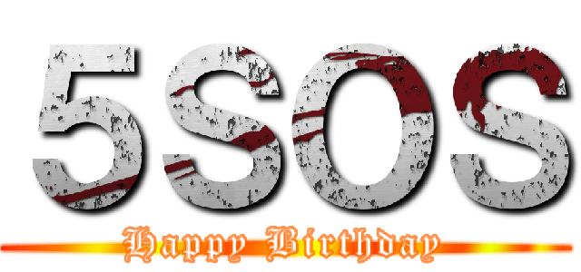 ５ＳＯＳ (Happy Birthday)