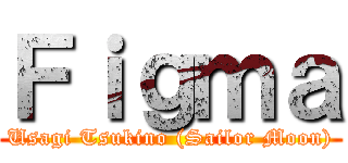 Ｆｉｇｍａ (Usagi Tsukino (Sailor Moon))