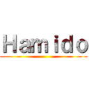 Ｈａｍｉｄｏ ()