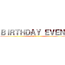 ＢＩＲＴＨＤＡＹ ＥＶＥＮＴ (2015.8.12)