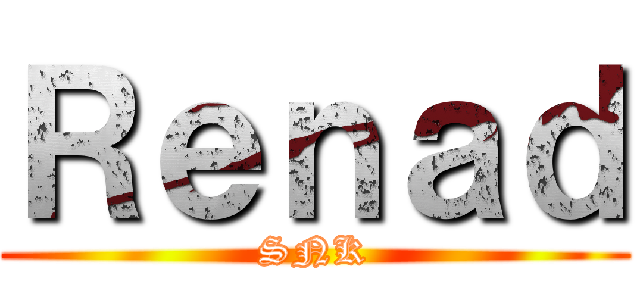 Ｒｅｎａｄ (SNK)