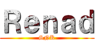 Ｒｅｎａｄ (SNK)
