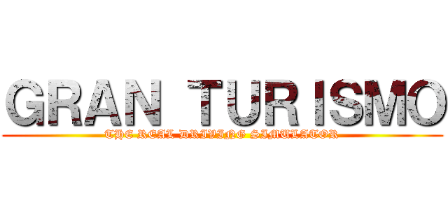 ＧＲＡＮ ＴＵＲＩＳＭＯ (THE REAL DRIVING SIMULATOR)