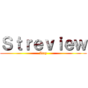 Ｓｔｒｅｖｉｅｗ (Itay)
