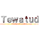 Ｔｅｗａｔｕｄ (attack on Inqusitor)
