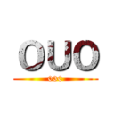 ＯＵＯ (030)