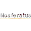 Ｎｏｓｆｅｒａｔｕｓ (Guilda)