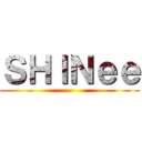 ＳＨＩＮｅｅ ()