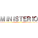 ＭＩＮＩＳＴＥＲＩＯ ()