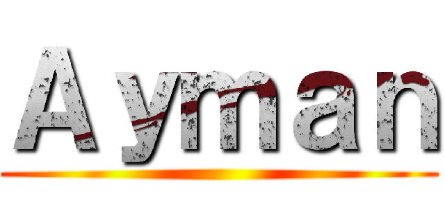 Ａｙｍａｎ ()