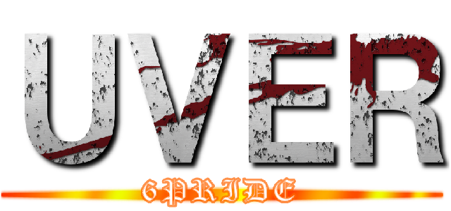 ＵＶＥＲ (6PRIDE)