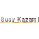 Ｓｕｓｙ Ｋａｚａｍｉ ()