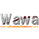 Ｗａｗａ (Marwan Berthe)