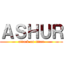 ＡＳＨＵＲ (attack on titan)