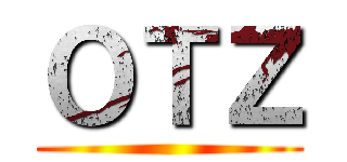 ＯＴＺ ()