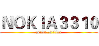 ＮＯＫＩＡ３３１０ (attack on titan)