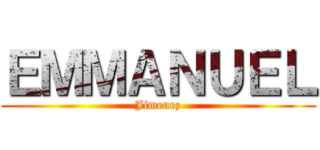 ＥＭＭＡＮＵＥＬ (Jimenez)