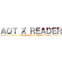 ＡＯＴ Ｘ ＲＥＡＤＥＲ (Allegra)